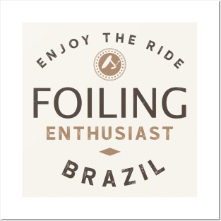 Hydrofoiling Enthusiast - Brazil Posters and Art